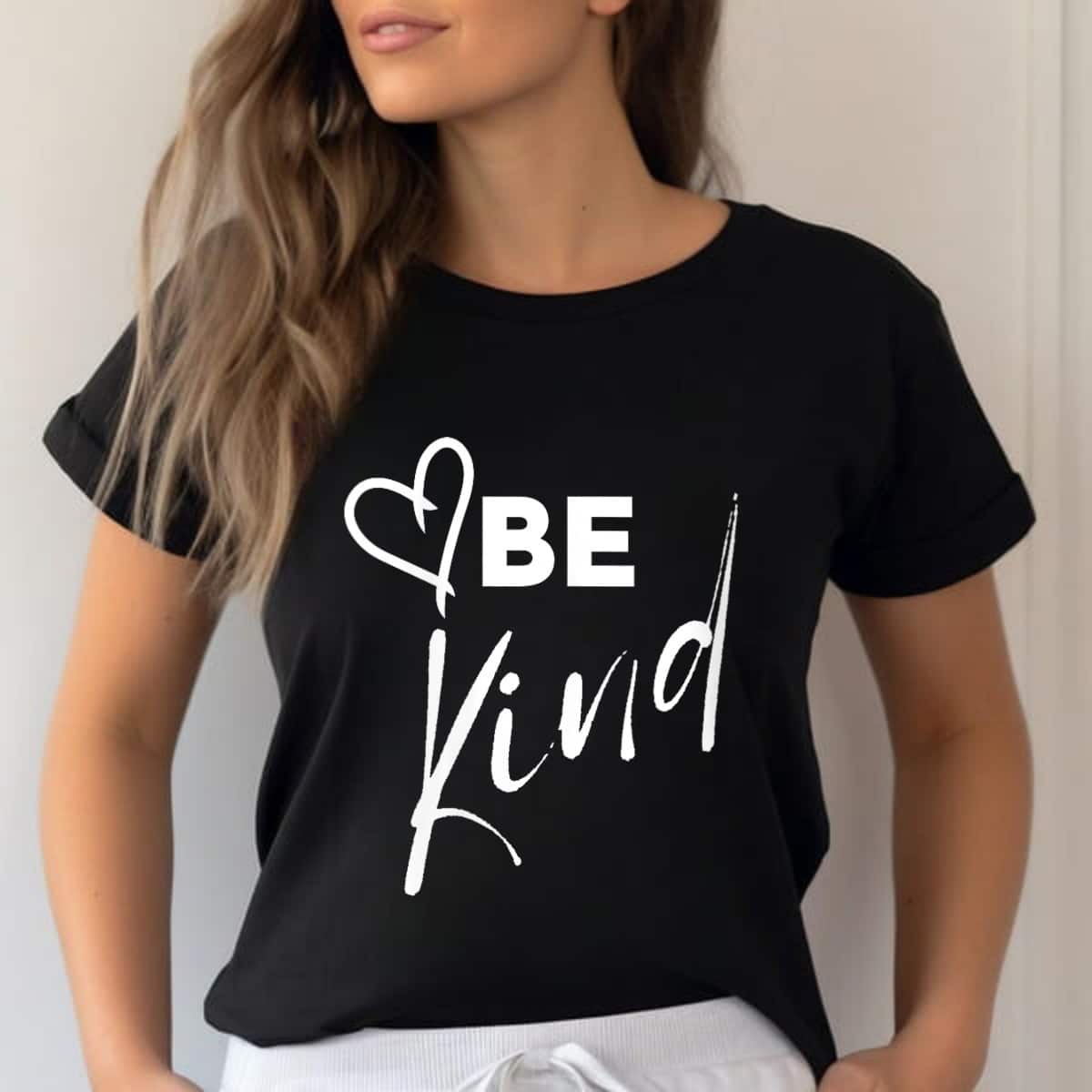 Womens Be Kind - Cool Inspirational Message Graphic TEXT T-Shirt Womens Be Kind - Cool Inspirational Message Graphic TEXT T-Shirt