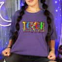 Teach Them To Be Kind Back To School Teacher Appreciation T-Shirt Teach Them To Be Kind Back To School Teacher Appreciation T-Shirt