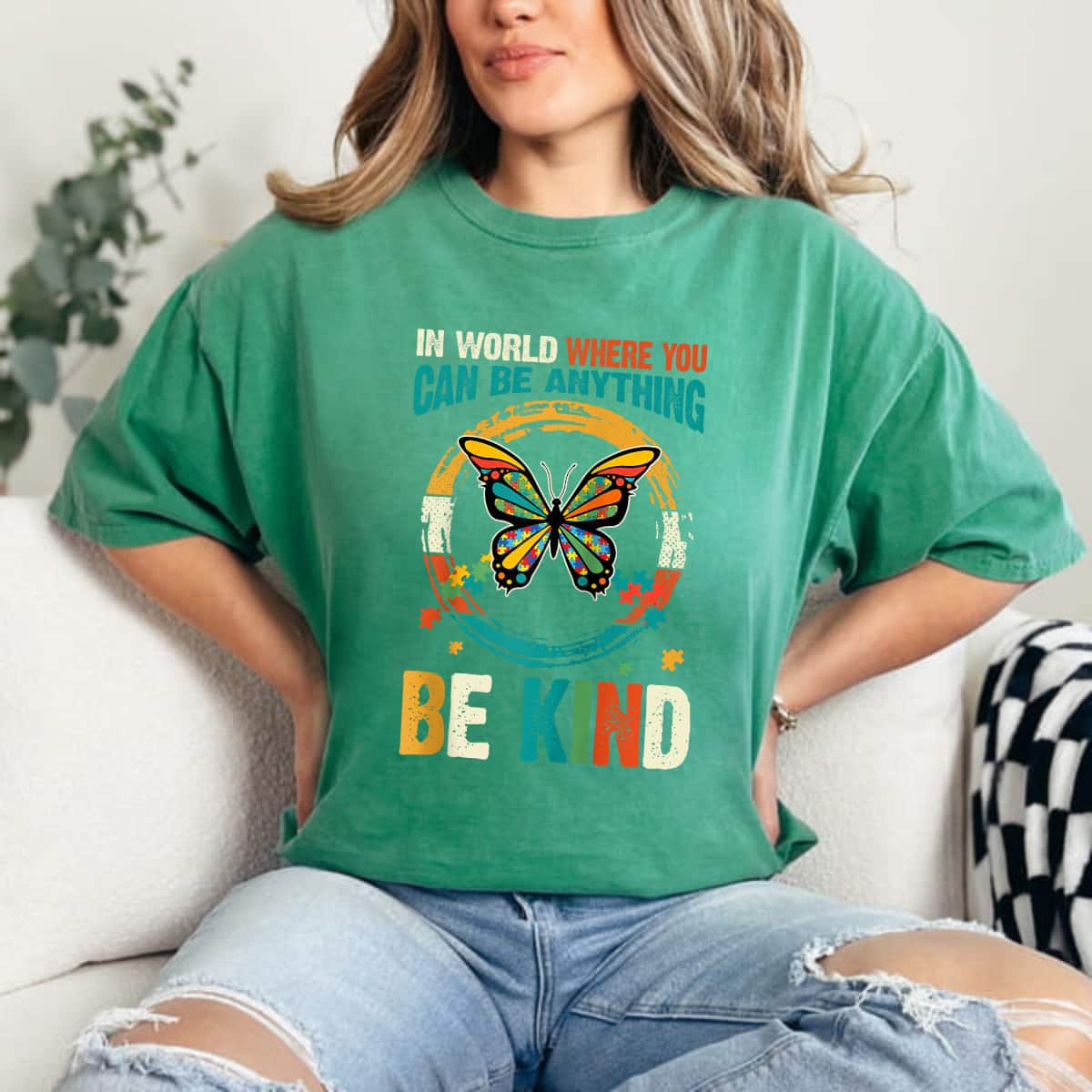 In A World Where You Can Be Anything Be Kind Funny T-Shirt In A World Where You Can Be Anything Be Kind Funny T-Shirt