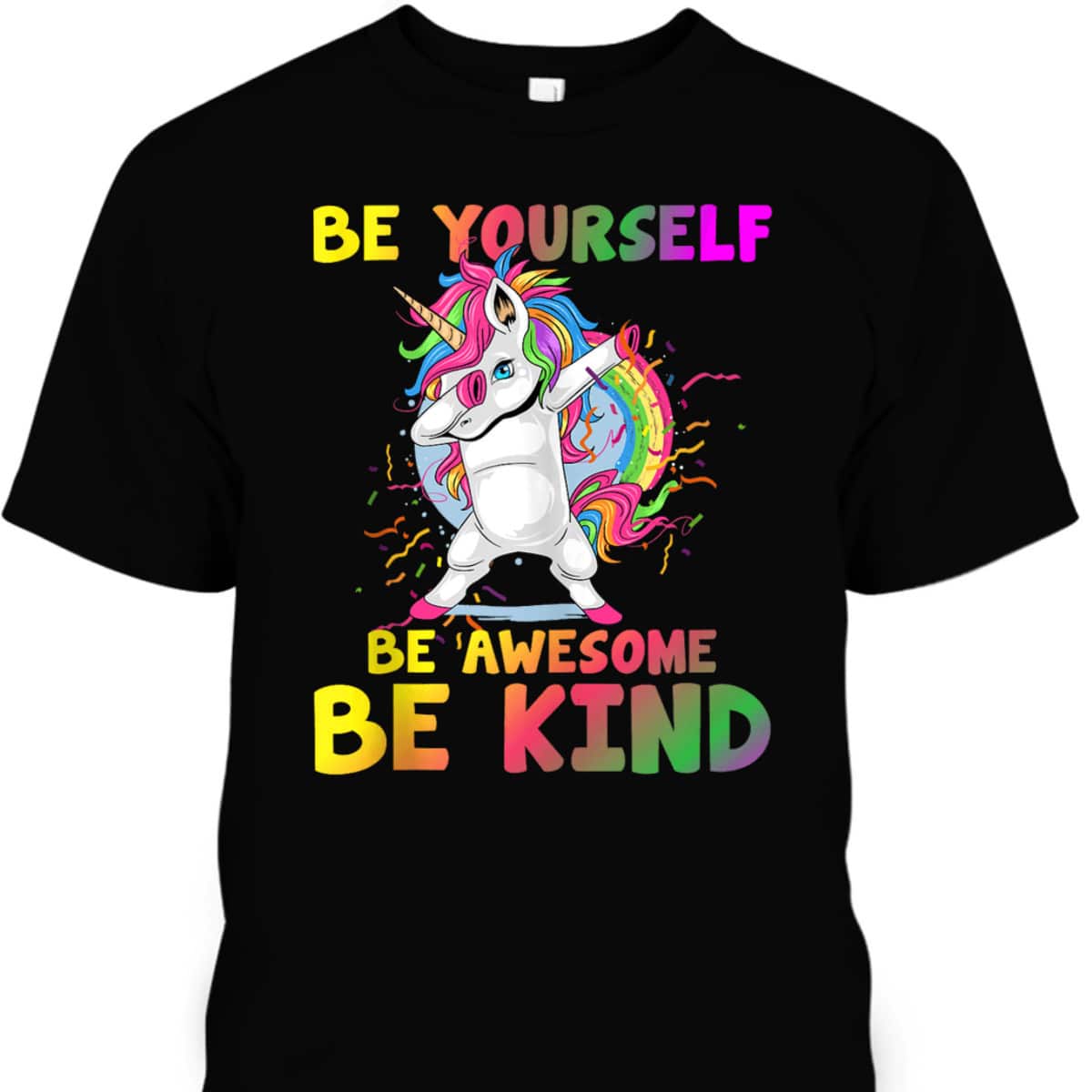 Girls Unicorn Kids Be Yourself Be Awesome Be Kind Kindness T-Shirt Girls Unicorn Kids Be Yourself Be Awesome Be Kind Kindness T-Shirt