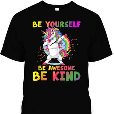 Girls Unicorn Kids Be Yourself Be Awesome Be Kind Kindness T-Shirt