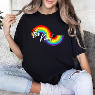 Pride In A World Be Kind LGBTQ Gay Rainbow LGBT Ally Flag T-Shirt