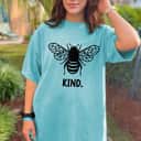 Bee Kind Be Kind For Teachers Kids Kindness Anti-Bullying T-Shirt Bee Kind Be Kind For Teachers Kids Kindness Anti-Bullying T-Shirt
