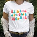 Be Kind Advocate Include Groovy Neurodiversity Awareness T-Shirt