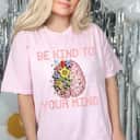 Be Kind To Your Mind Mental Health Awareness Therapist Quote T-Shirt