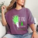 Funny Be Kind To Your Mind, Mental Health Awareness T-Shirt Funny Be Kind To Your Mind, Mental Health Awareness T-Shirt