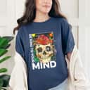 Be Kind To Your Mind Kindness Mental Health Awareness T-Shirt