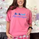Be Kind, Make A Smile Happen Inspirational T-Shirt Be Kind, Make A Smile Happen Inspirational T-Shirt