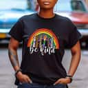 Be Kind Rainbow Sign Language Hand LGBT Gay Les Pride ASL T-Shirt Be Kind Rainbow Sign Language Hand LGBT Gay Les Pride ASL T-Shirt