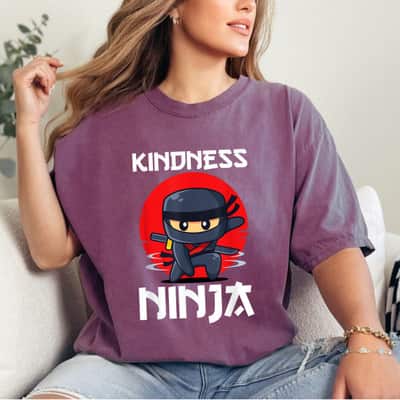 Kindness Ninja Kindness T-Shirt