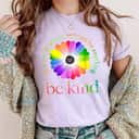 In Can A World You Be Where Anything Be Gift Kind Black T-Shirt In Can A World You Be Where Anything Be Gift Kind Black T-Shirt