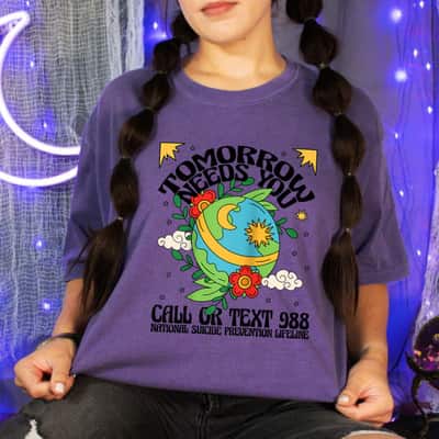 Retro Tomorrow Needs You 988 Suicide Prevention Awareness T-Shirt