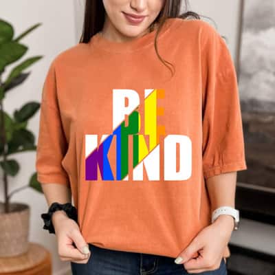 Be Kind LGBTQ Flag Gay Pride Month Lesbian Parade Rainbow T-Shirt