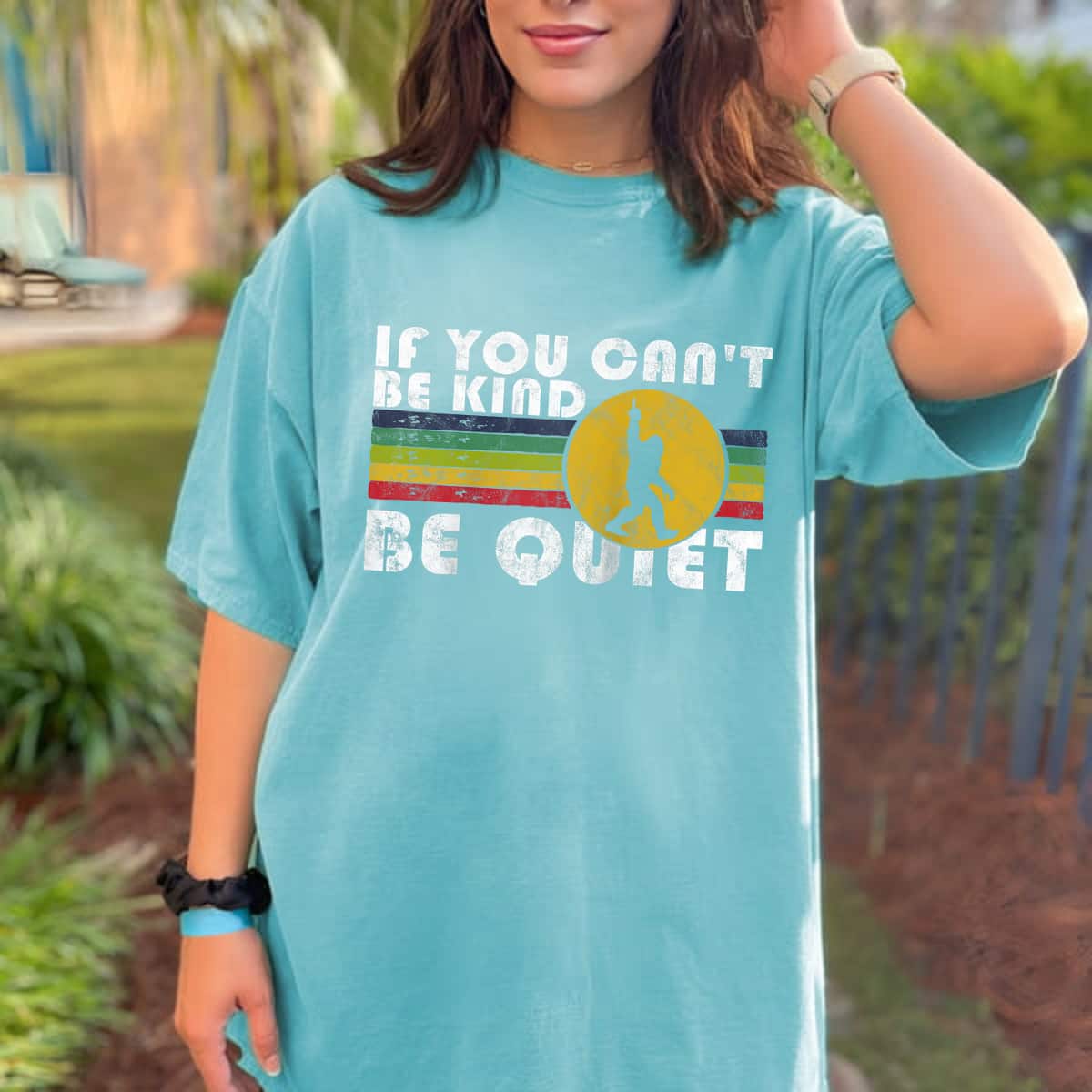 If You Can't Be Kind Be Quiet Sarcastic Kindness Saying T-Shirt If You Can't Be Kind Be Quiet Sarcastic Kindness Saying T-Shirt