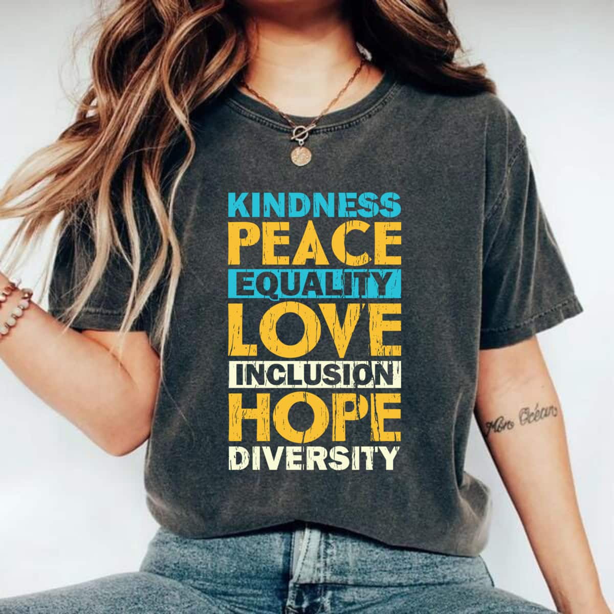 Kindness Peace Equality Love Human Rights Day T-Shirt Kindness Peace Equality Love Human Rights Day T-Shirt
