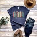 I'm With The Banned T-Shirt Gift Feminist I'm With The Banned T-Shirt Gift Feminist