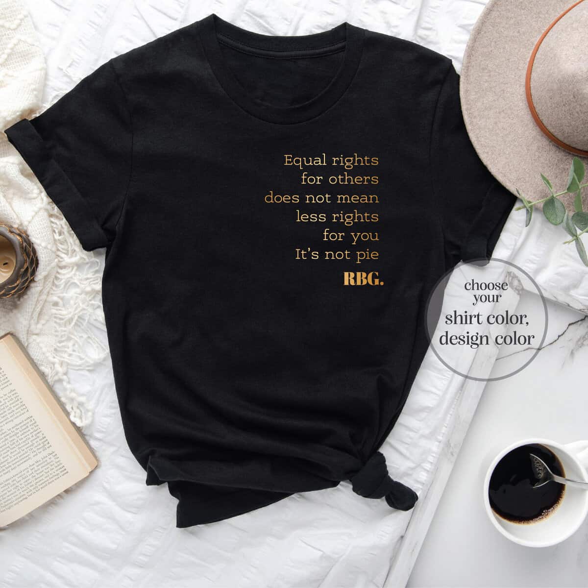Equal Rights For Others Does Not Mean Less Rights For You It's Not Pie T-Shirt
