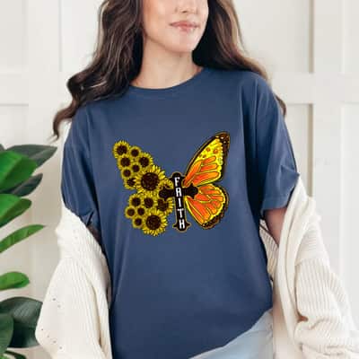 Sunflower Monarch Butterfly Faith Sunflowers And Butterflies T-Shirt