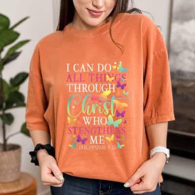 I Can Do All Things Through Christ Who Strengthens Me Butterfly T-Shirt