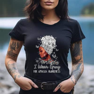 I Wear Gray Aphasia Awareness Butterfly T-Shirt