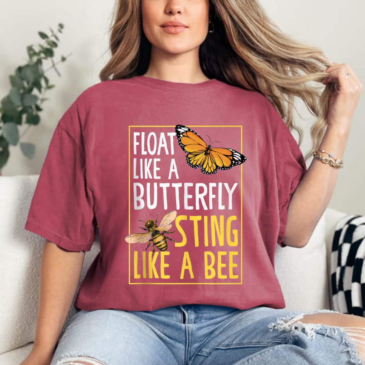 Float Like A Butterfly Sting Like Bees T-Shirt Float Like A Butterfly Sting Like Bees T-Shirt