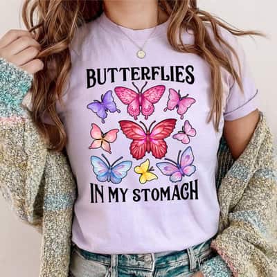 Butterflies In My Stomach Funny T-Shirt
