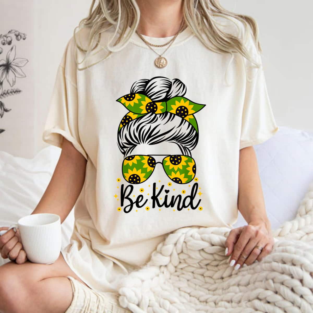 Sunflower Be Kind Cool Girl T-Shirt Sunflower Be Kind Cool Girl T-Shirt