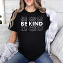 Be Kind Simple Replication T-Shirt