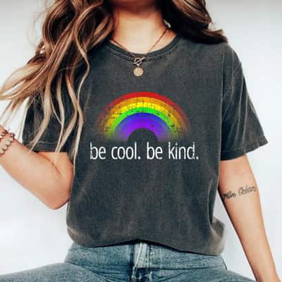 Be Cool Be Kind T-Shirt