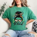 Be Kind Awareness T-Shirt Be Kind Awareness T-Shirt