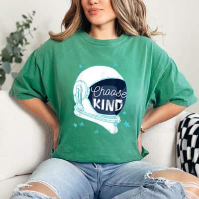 Choose Be Kind Astronaut T-Shirt