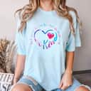 Be Kind Art Heart T-Shirt Be Kind Art Heart T-Shirt