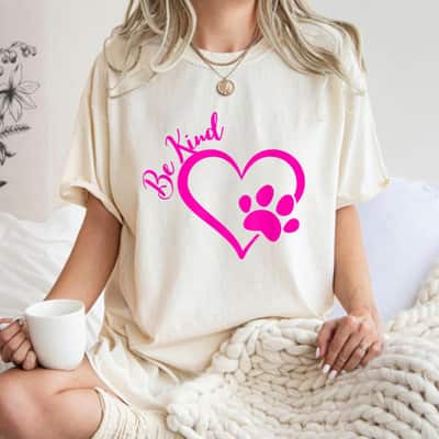 Dog Heart Be Kind T-Shirt
