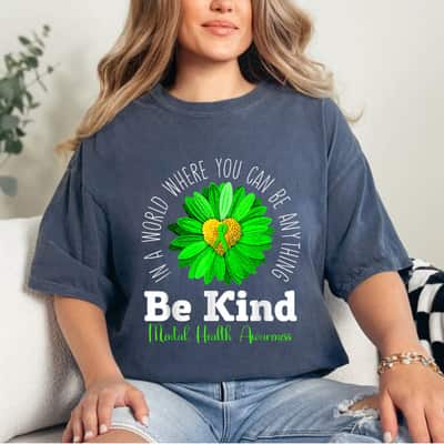Sunflower Be Kind Mental Health Awareness T-Shirt