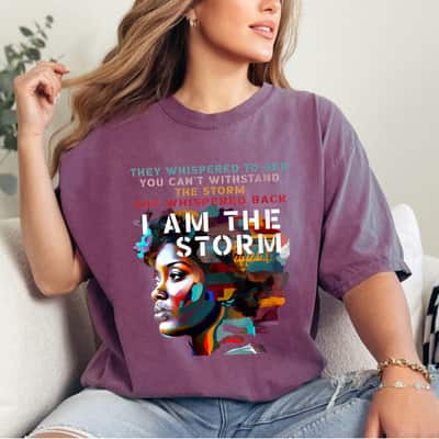 History Month African Woman Afro I Am The Storm Empowered T-Shirt