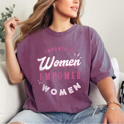 Feminism Empowered Women T-Shirt