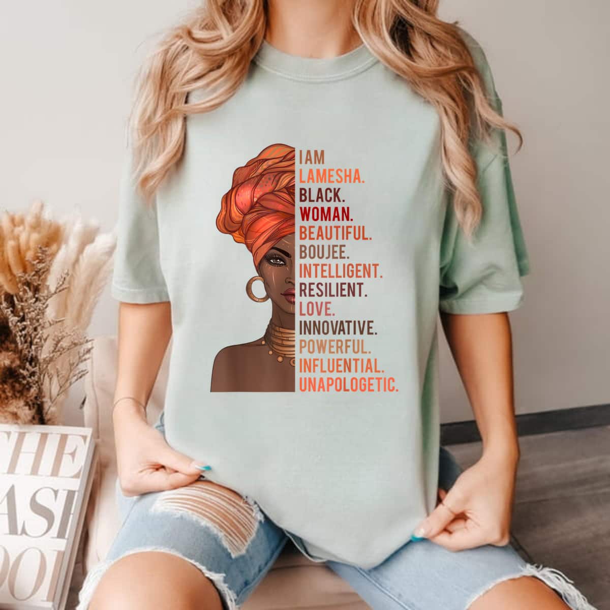 I Am Lamesha Black Woman Beautiful Boujee Intelligent Empowered T-Shirt I Am Lamesha Black Woman Beautiful Boujee Intelligent Empowered T-Shirt