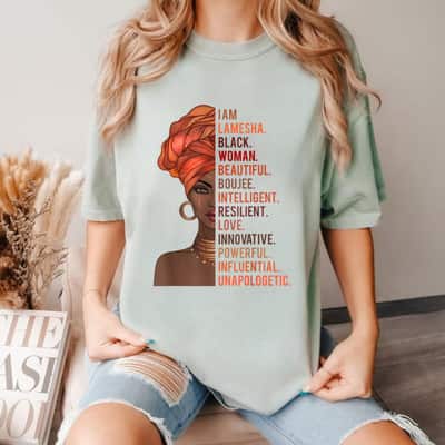 I Am Lamesha Black Woman Beautiful Boujee Intelligent Empowered T-Shirt