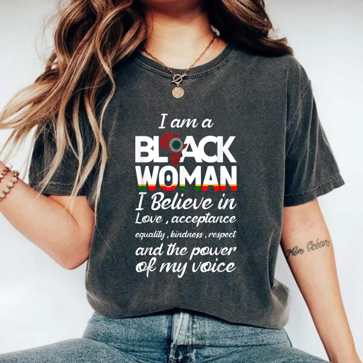 I Am A Black Women I Believe In Message Empowered T-Shirt I Am A Black Women I Believe In Message Empowered T-Shirt