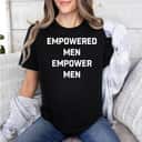 Cool Empowered Men T-Shirt Cool Empowered Men T-Shirt