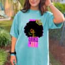 Queens Are Born In July Empowered T-Shirt Queens Are Born In July Empowered T-Shirt