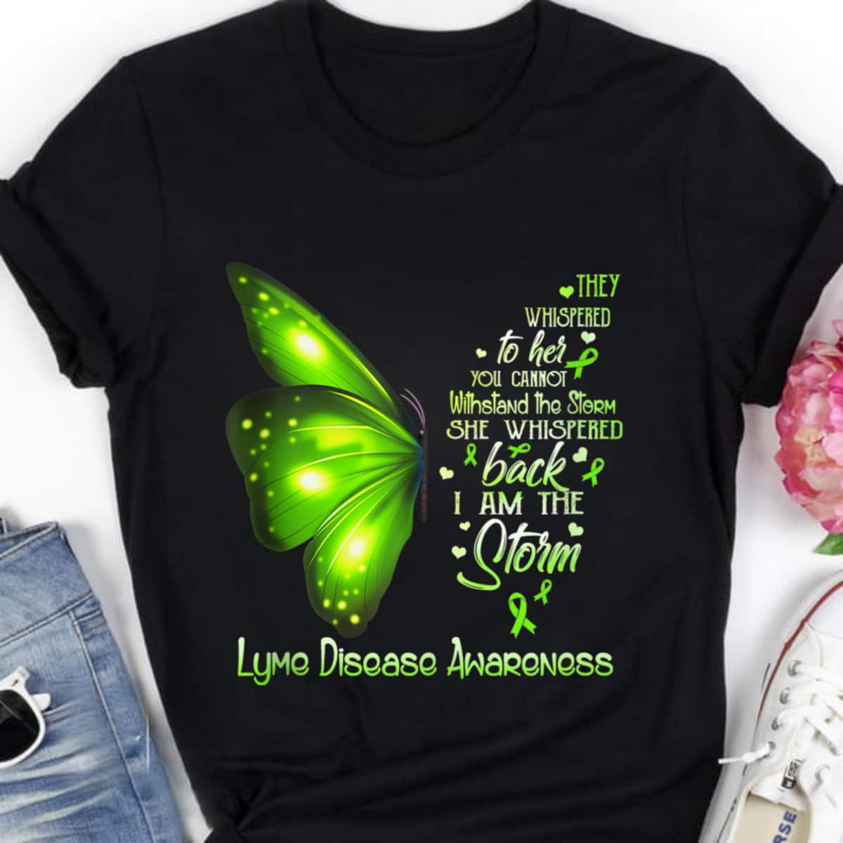 I Am The Storm Lyme Disease Awareness Green Butterfly T-Shirt I Am The Storm Lyme Disease Awareness Green Butterfly T-Shirt
