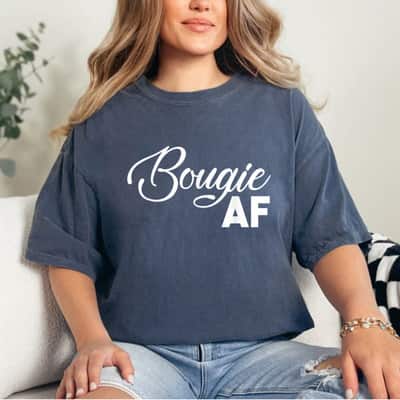 Bougie AF But I'm Not High Maintenance Feminist AF T-Shirt