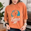 Latina AF Proud Latin Women Girl Feminist AF T-Shirt