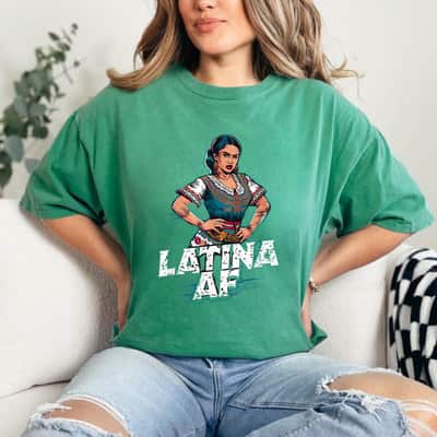 Feminist Latina AF Proud Chicana Hispanic Pride T-Shirt