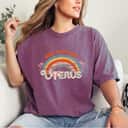 Rainbow Vintage My Body My Choice Mind Your Own Uterus T-Shirt