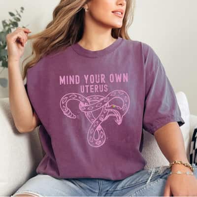 Snake Cool Feminist Mind Your Own Uterus T-Shirt