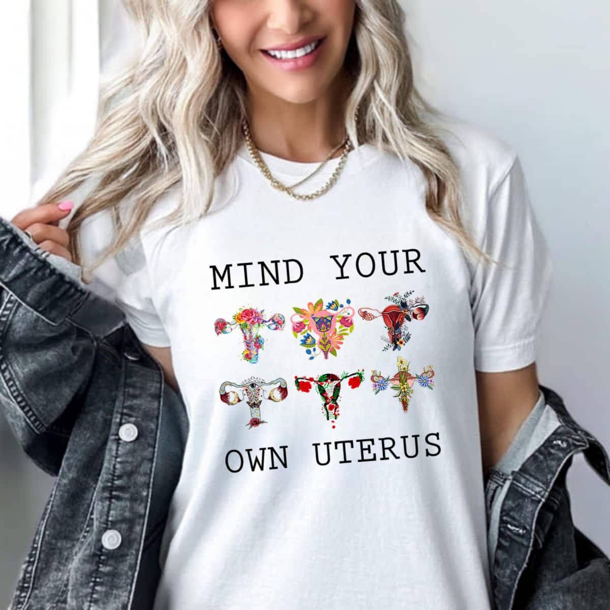 Diverse Flower Species Mind Your Own Uterus My Choice T-Shirt Diverse Flower Species Mind Your Own Uterus My Choice T-Shirt