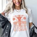 Vintage Mind Your Own Uterus Power T-Shirt Vintage Mind Your Own Uterus Power T-Shirt