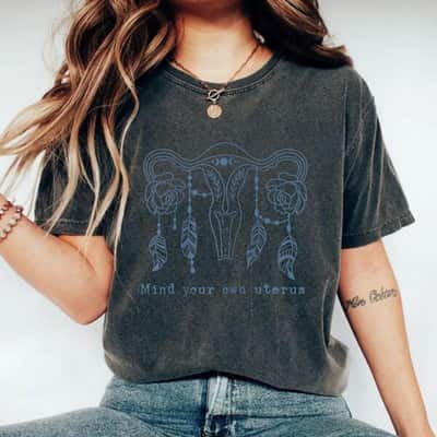 Retro Mind Your Own Uterus Wind Chimes T-Shirt Retro Mind Your Own Uterus Wind Chimes T-Shirt